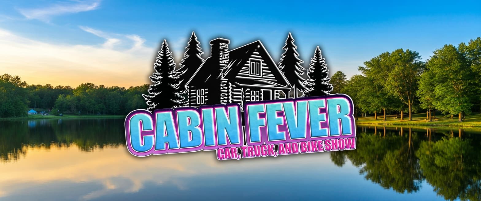 Cannon Auto Work Cabin Fever Car Truck & Bike Show 2026